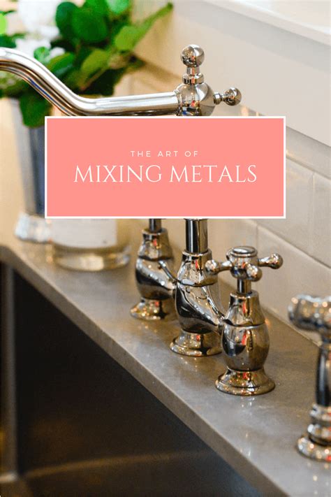 what metals cannot mix in a house|mixing metals in the house.